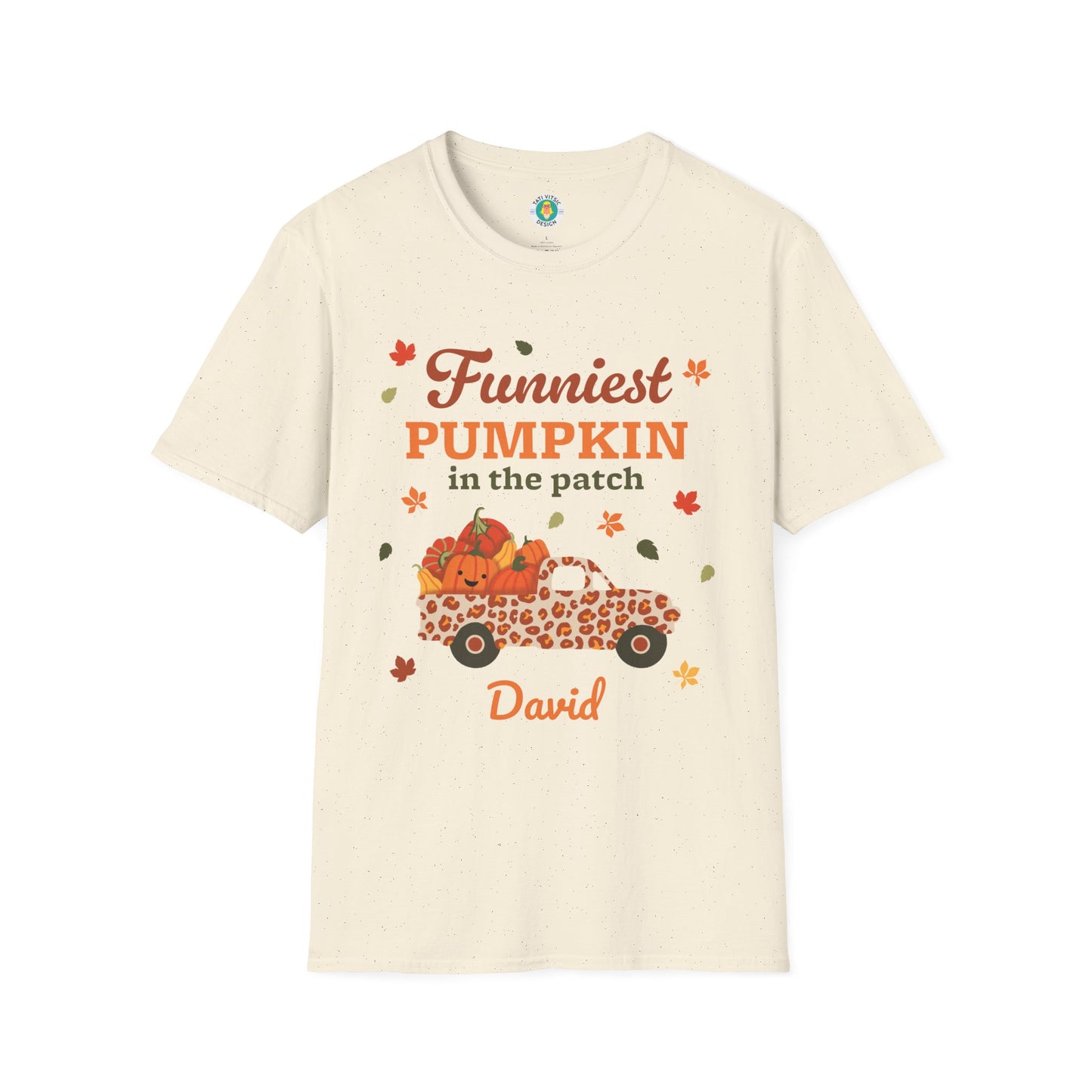 Custom Name Fall Unisex T-Shirt - Funniest Pumpkin in the Patch
