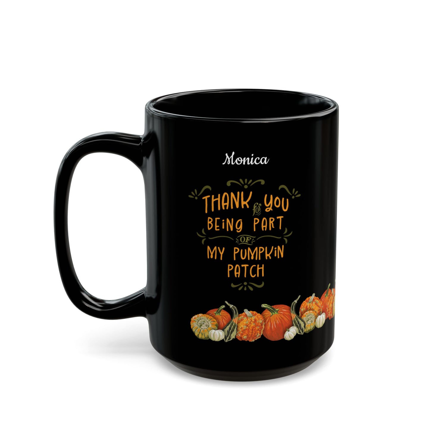 Customized Name Pumpkins Black Ceramic Mug (11oz, 15oz) - Thank you for being part of my pumpkin patch